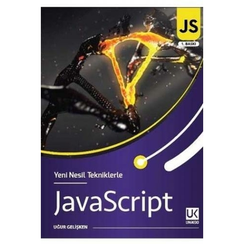 Yeni Nesin Tekniklerle Javascript - Uğur Gelişken