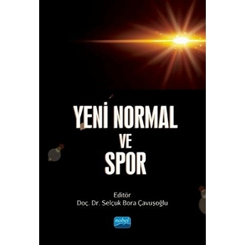 Yeni Normal Ve Spor - Selçuk Bora Çavuşoğlu