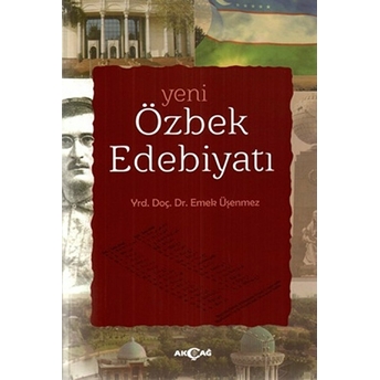 Yeni Özbek Edebiyatı Emek Üşenmez