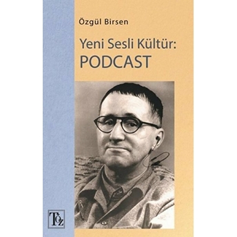 Yeni Sesli Kültür: Podcast Özgül Birsen