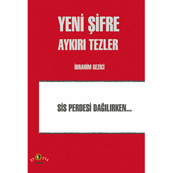 Yeni Şifre - Aykırı Tezler Ibrahim Gezici