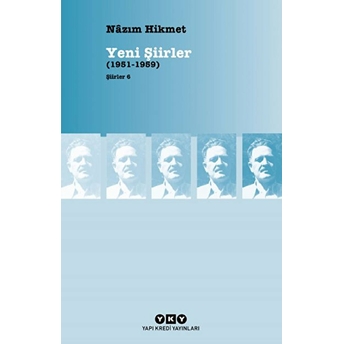 Yeni Şiirler (1951-1959) Nazım Hikmet