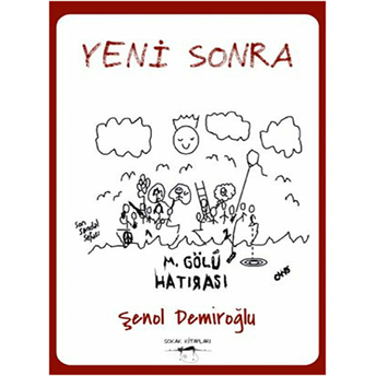 Yeni Sonra Şenol Demiroğlu