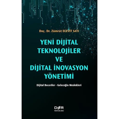 Yeni Teknolojiler Ve Dijital Inovasyon Yöntemi