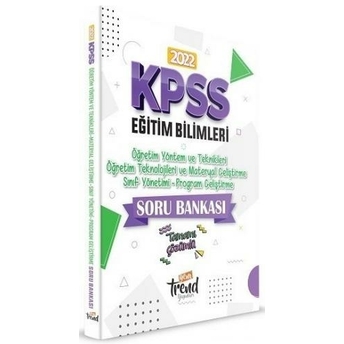 ​Yeni Trend Yayınları 2022 Kpss Eğitim Bilimleri Öğretim Yöntem Ve Teknikleri Materyal Geliştirme Sınıf Yönetimi Program Geliştirme Soru Bankası Komisyon