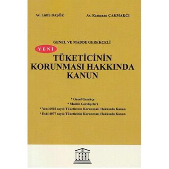 Yeni Tüketicinin Korunması Hakkında Kanun (Orta Boy) Lütfü Başöz