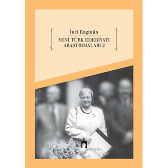 Yeni Türk Edebiyatı Araştırmaları - 2 Inci Enginün