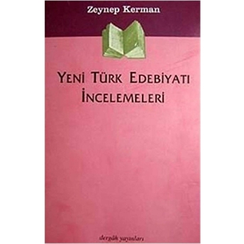 Yeni Türk Edebiyatı Incelemeleri Zeynep Kerman