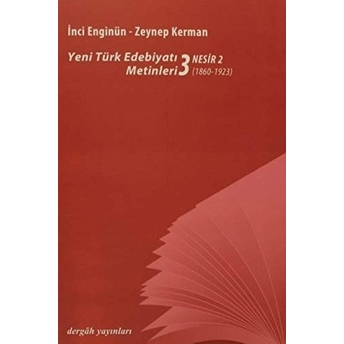 Yeni Türk Edebiyatı Metinleri 3 - Nesir 2 Inci Enginün