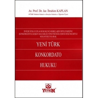 Yeni Türk Konkordato Hukuku Ibrahim Kaplan