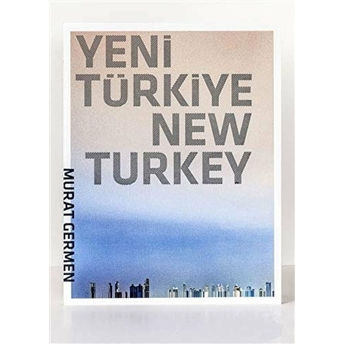 Yeni Türkiye - New Turkey Murat Germen