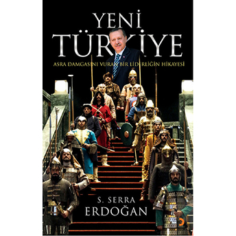 Yeni Türkiye - S. Serra Erdoğan