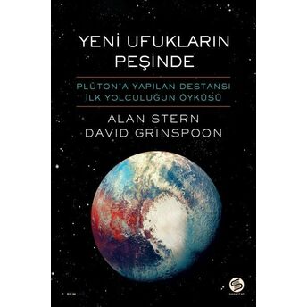 Yeni Ufukların Peşinde Alan Sternidavid Grinspoon