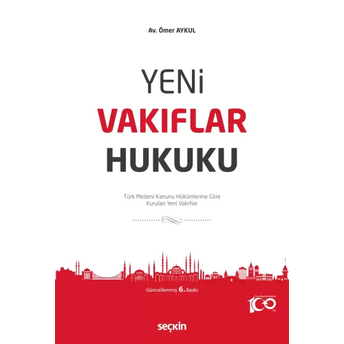 Yeni Vakıflar Hukuku Ömer Aykul