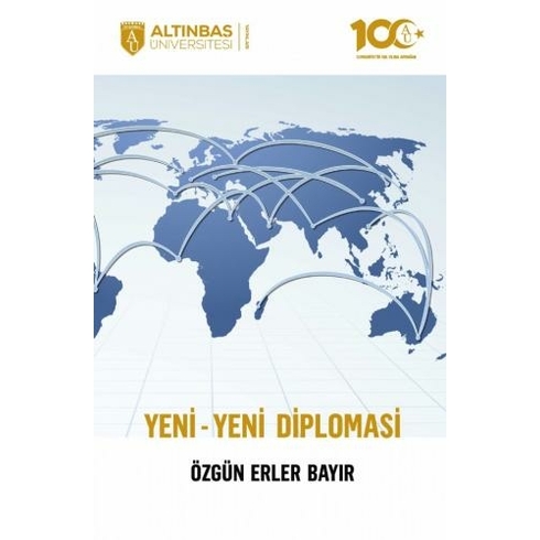 Yeni - Yeni Diplomasi - Özgün Erler Bayır