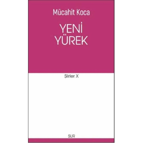 Yeni Yürek Mücahit Koca