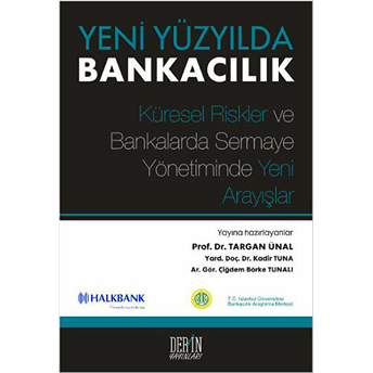 Yeni Yüzyılda Bankacılık Targan Ünal