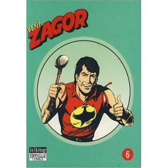 Yeni Zagor Cilt: 6 Günbatımında Düello / Paralı Askerler / Vadinin Lanetlileri Kolektif