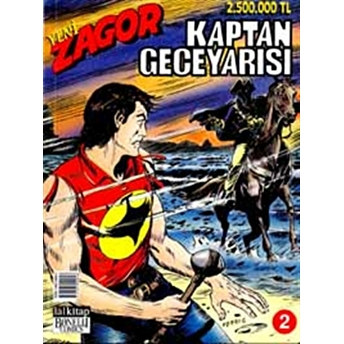 Yeni Zagor Kaptan Gece Yarısı Sayı: 2 Mauro Boselli