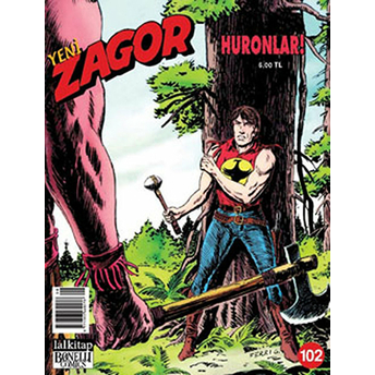 Yeni Zagor Sayı: 102 Huronlar!