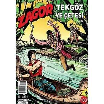 Yeni Zagor Sayı: 103 - Tekgöz Ve Çetesi