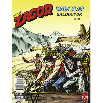 Yeni Zagor Sayı: 104  Mohavlar Saldırıyor