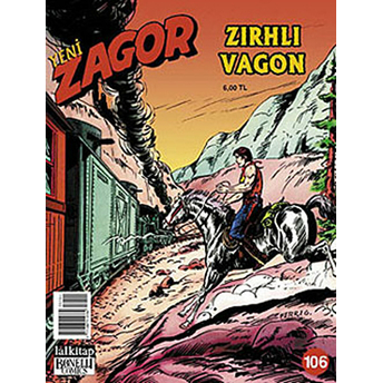 Yeni Zagor Sayı: 106 Zırhlı Vagon