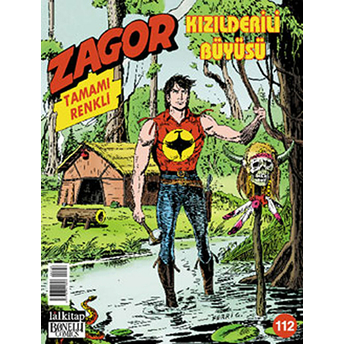 Yeni Zagor Sayı: 112 Kızılderili Büyüsü Moreno Burattini