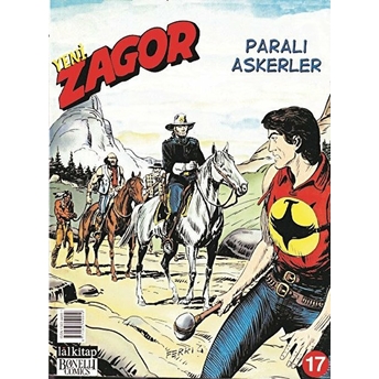 Yeni Zagor Sayı: 17 Paralı Askerler Moreno Burattini