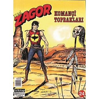 Yeni Zagor Sayı: 24 Komançi Toprakları Mauro Boselli