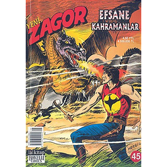 Yeni Zagor Sayı: 45 Efsane Kahramanlar Mauro Boselli