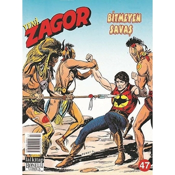 Yeni Zagor Sayı: 47 Bitmeyen Savaş-Mauro Boselli