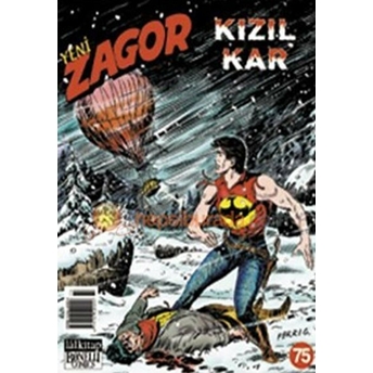 Yeni Zagor Sayı: 75 Kızıl Kar