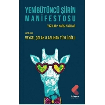 Yenibütüncü Şiirin Manifestosu Veysel Çolak, Aslıhan Tüylüoğlu