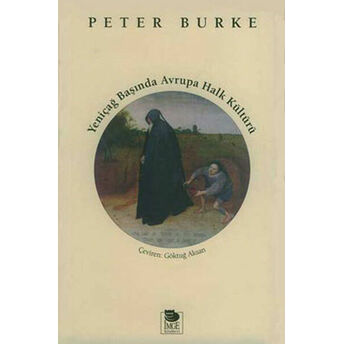 Yeniçağ Başında Avrupa Halk Kültürü Peter Burke