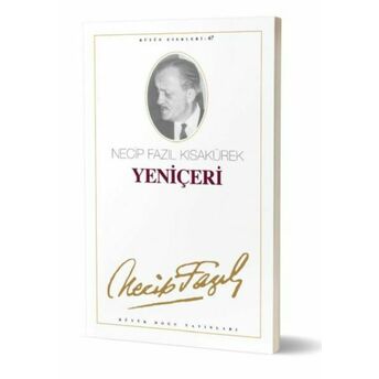 Yeniçeri Necip Fazıl Kısakürek