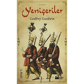 Yeniçeriler Godfrey Goodwin