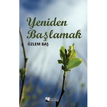 Yeniden Başlamak - Ilhami Genç