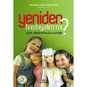 Yeniden Başlayalım Mı? - Çocuk-Ergen Sosyalliği Ve Iletişim