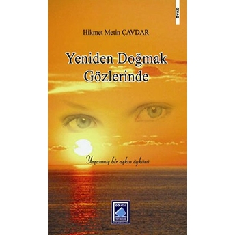 Yeniden Doğmak Gözlerinde