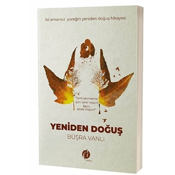 Yeniden Doğuş Büşra Vanlı