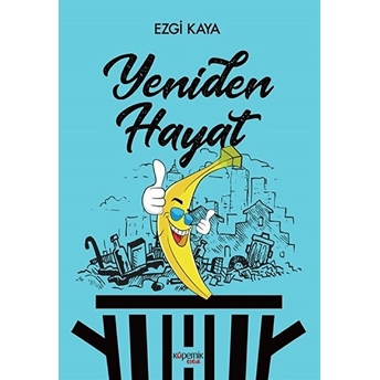 Yeniden Hayat Ezgi Kaya