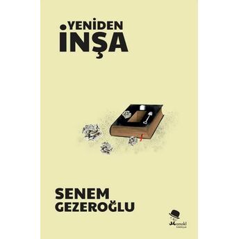 Yeniden Inşa Senem Gezeroğlu