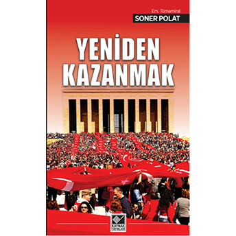 Yeniden Kazanmak Soner Polat