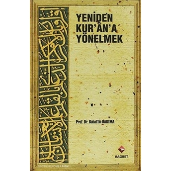 Yeniden Kur'an'a Yönelmek