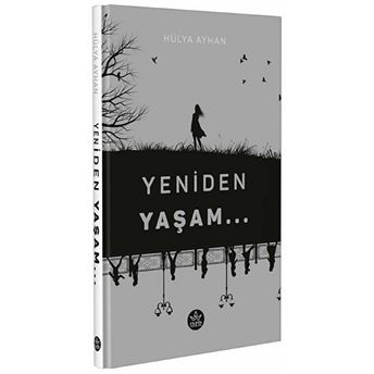 Yeniden Yaşam Hülya Ayhan