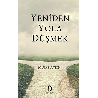 Yeniden Yola Düşmek