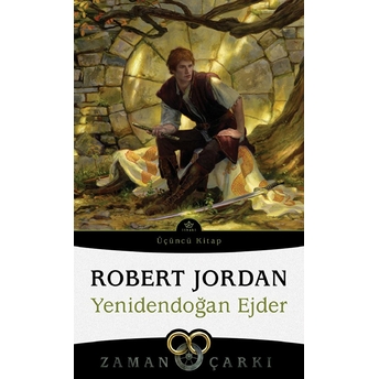 Yenidendoğan Ejder - Zaman Çarkı 2 Robert Jordan