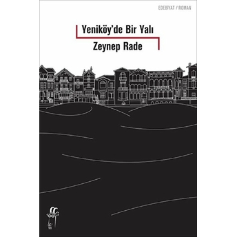 Yeniköy'de Bir Yalı Zeynep Rade