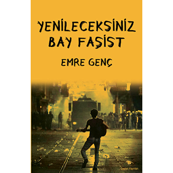 Yenileceksiniz Bay Faşist